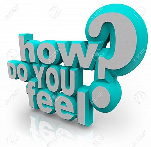 How you feel is important
