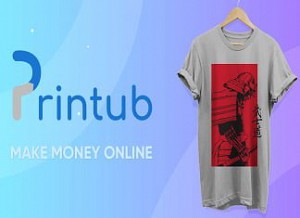 Kiếm tiền với Printub (2020): Mô hình POD + Dropshipping hấp dẫn