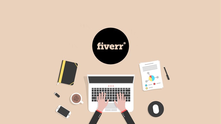 Kiếm tiền với Fiverr đầy đủ nhất hướng dẫn kiếm tiền với Fiverr